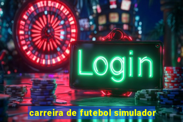 carreira de futebol simulador